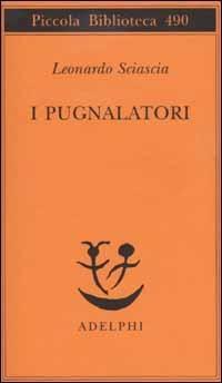 Produktbild: I pugnalatori | Leonardo Sciascia