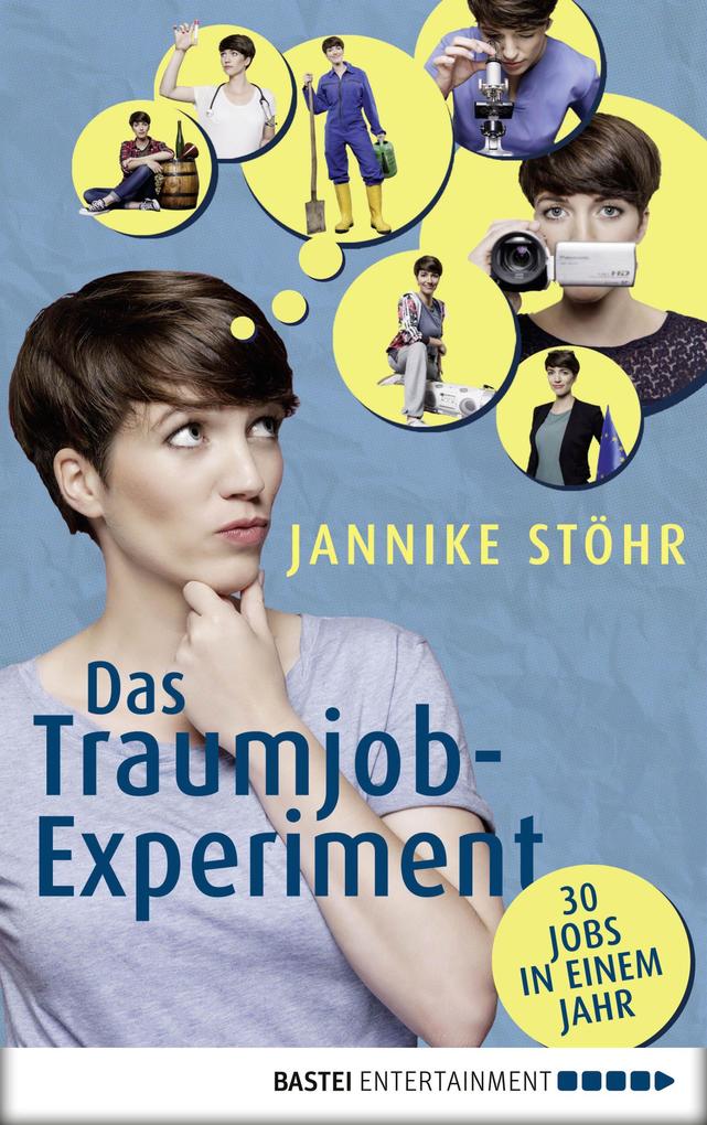 Produktbild: Das Traumjob-Experiment | Jannike Stöhr