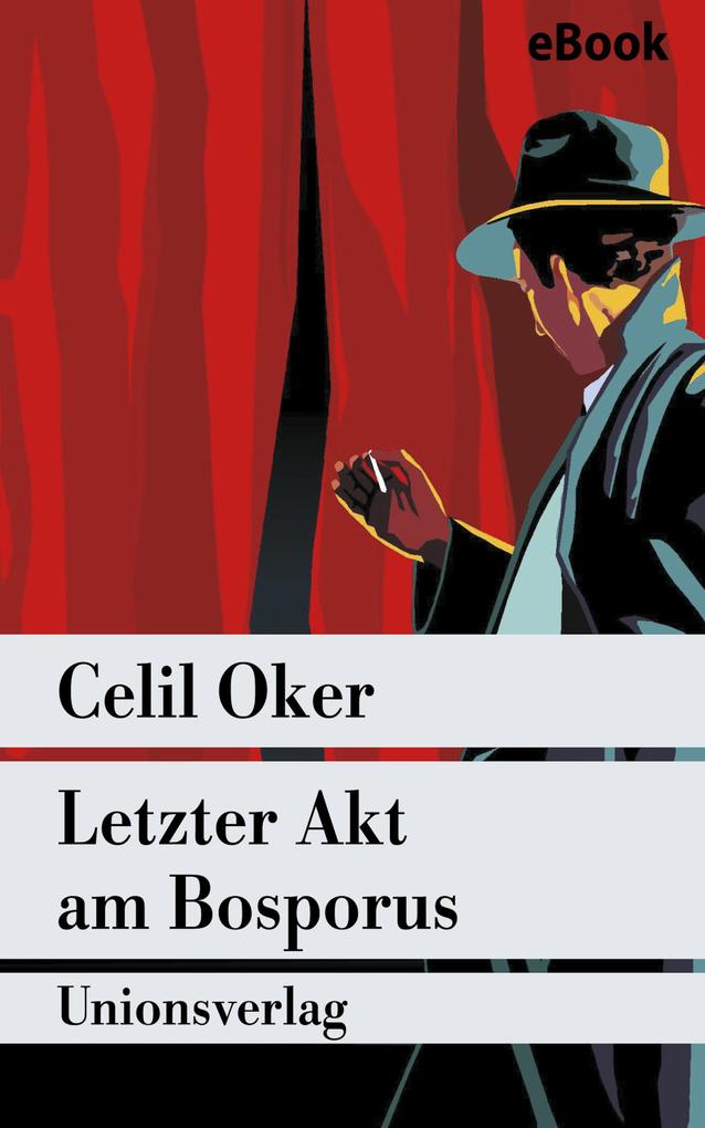 Produktbild: Letzter Akt am Bosporus | Celil Oker