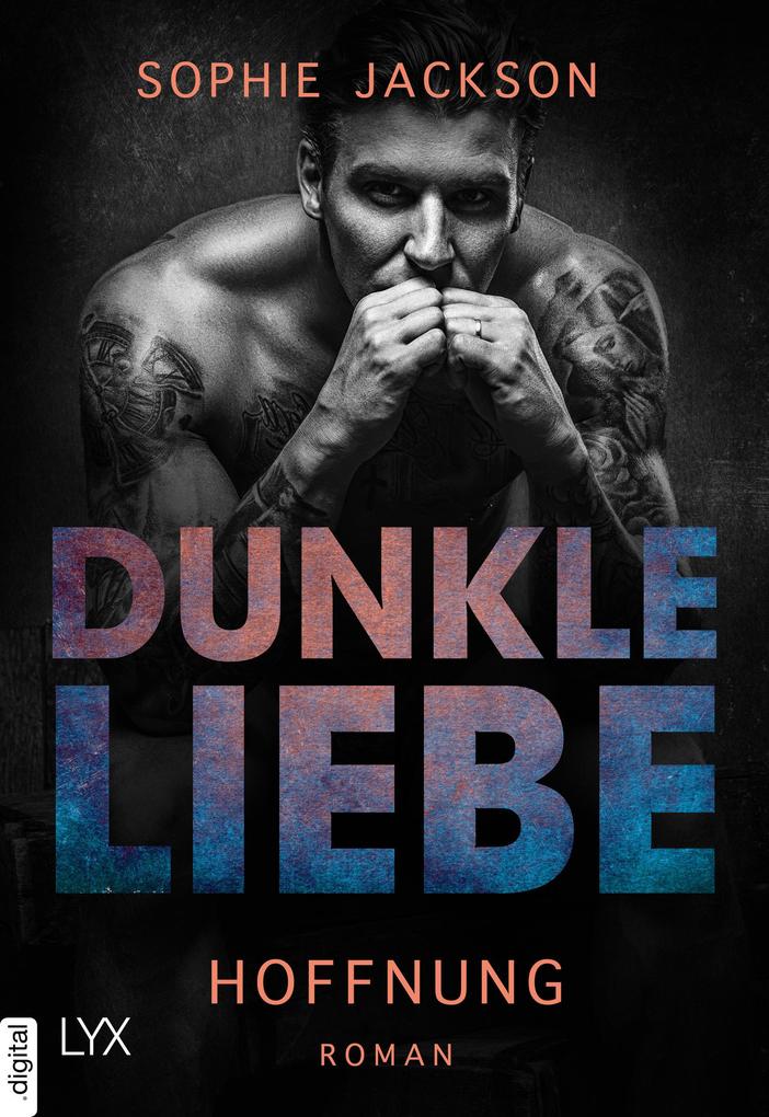Produktbild: Dunkle Liebe - Hoffnung | Sophie Jackson