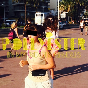 Produktbild: In My Boots Remixes | Pollyester