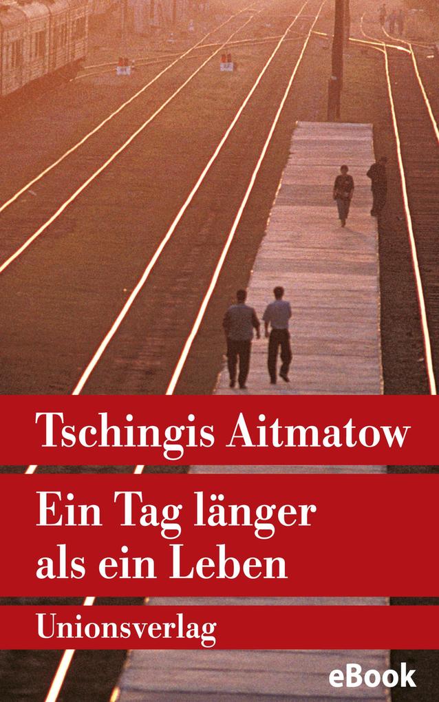 Produktbild: Ein Tag länger als ein Leben | Tschingis Aitmatow