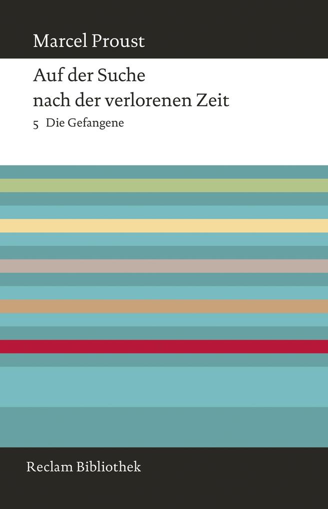 Produktbild: Auf der Suche nach der verlorenen Zeit. Band 5 | Marcel Proust