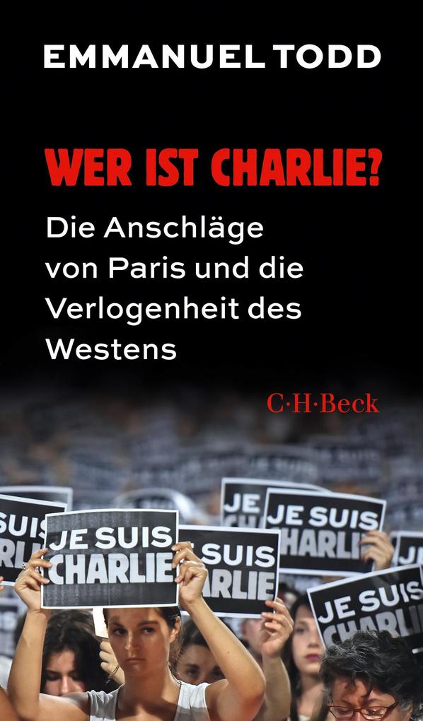 Produktbild: Wer ist Charlie? | Emmanuel Todd