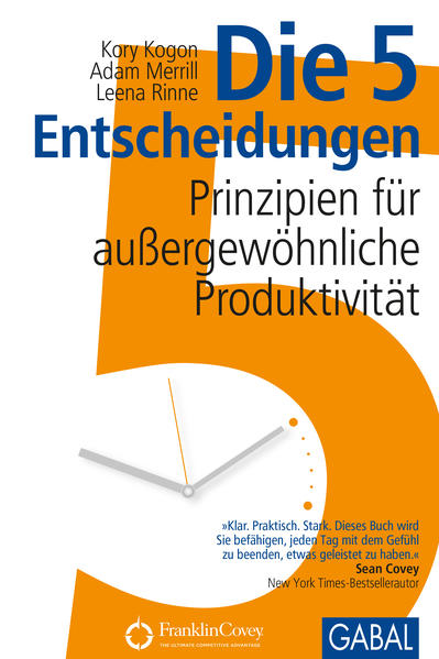 Produktbild: Die 5 Entscheidungen | Kory Kogon, Adam Merrill, Leena Rinne