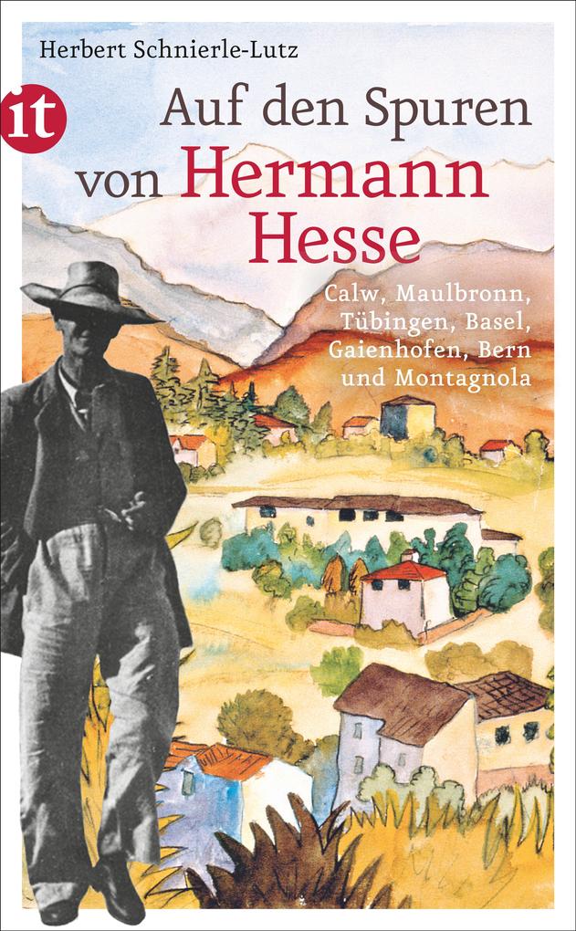 Produktbild: Auf den Spuren von Hermann Hesse | Herbert Schnierle-Lutz