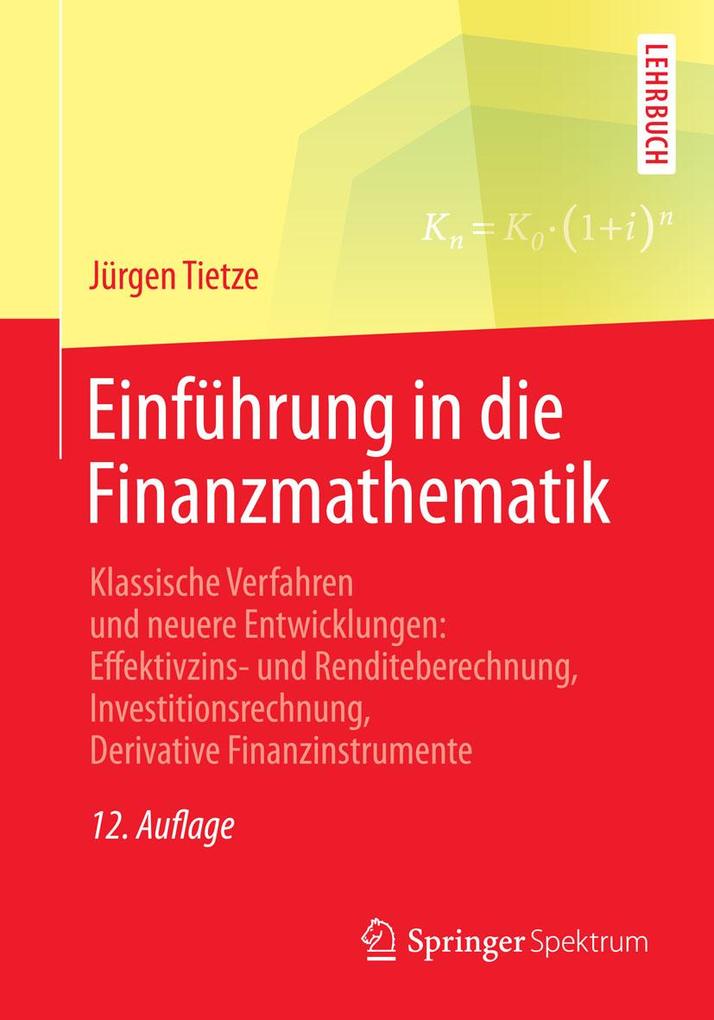 Produktbild: Einführung in die Finanzmathematik | Jürgen Tietze