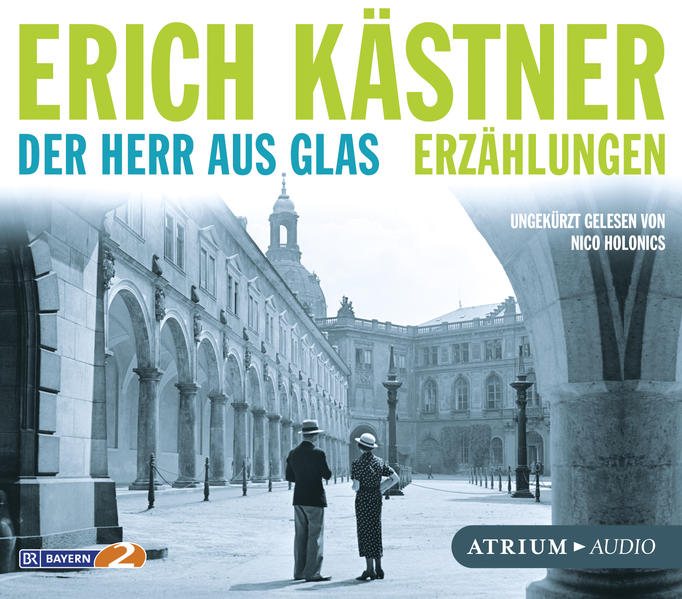 Der Herr aus Glas. Erzählungen (Hörbuch CD), Erich Kästner