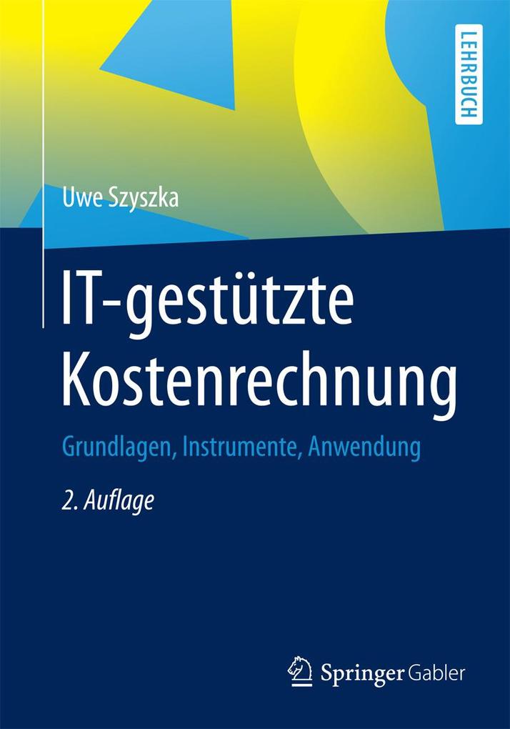 Produktbild: IT-gestützte Kostenrechnung | Uwe Szyszka