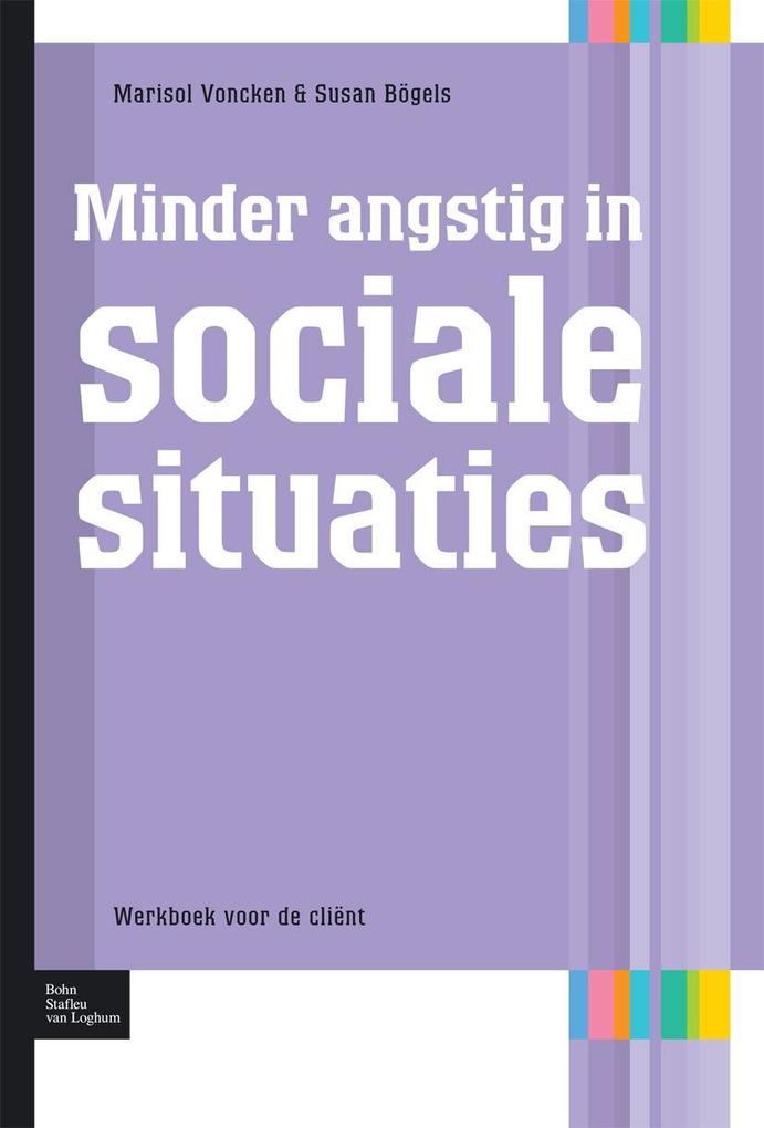 Produktbild: Minder angstig in sociale situaties | Susan Bögels