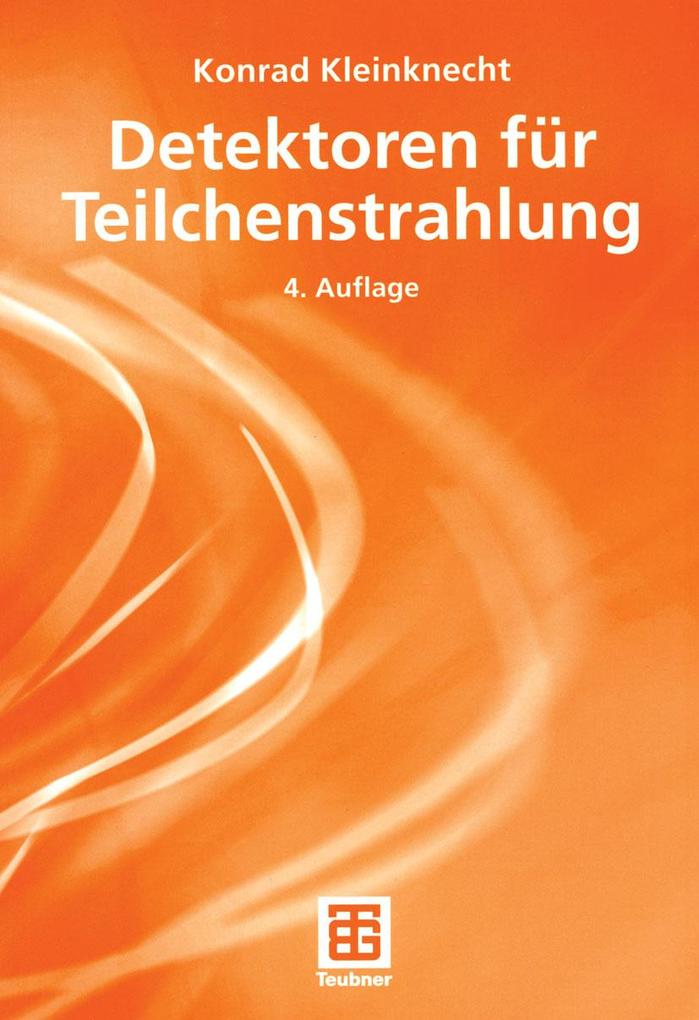 Produktbild: Detektoren für Teilchenstrahlung | Konrad Kleinknecht