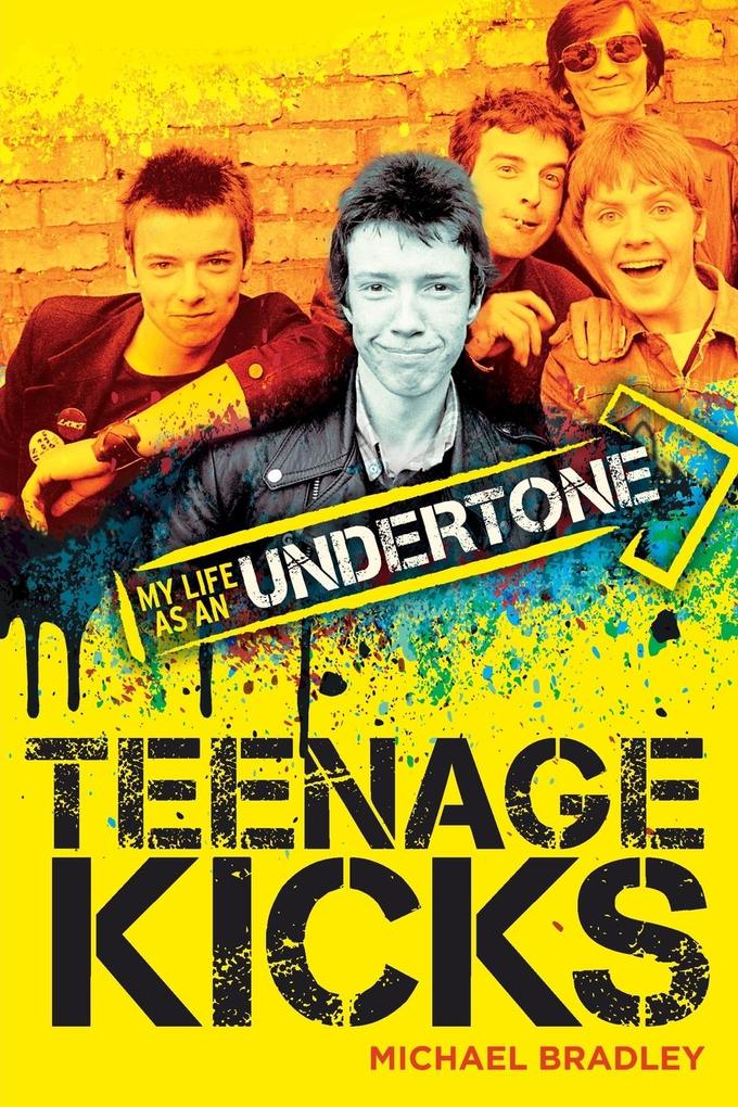 Produktbild: Teenage Kicks | Michael Bradley