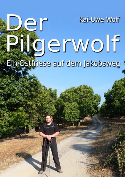 Produktbild: Der Pilgerwolf | Kai-Uwe Wolf