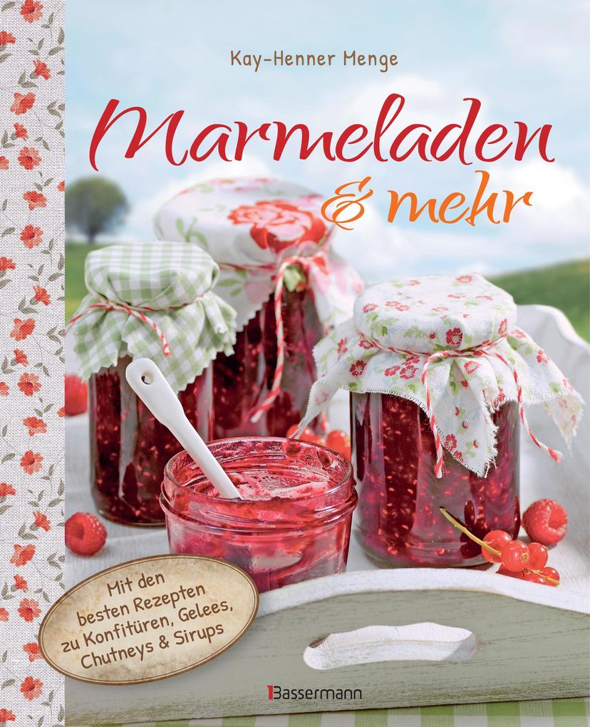 Produktbild: Marmeladen & mehr | Kay-Henner Menge