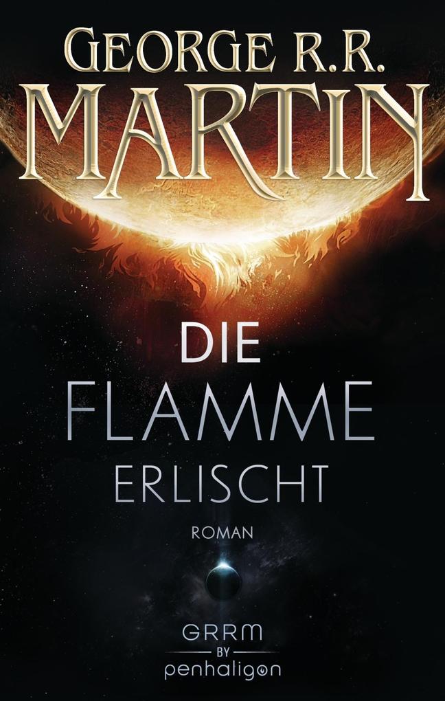 Produktbild: Die Flamme erlischt | George R.R. Martin