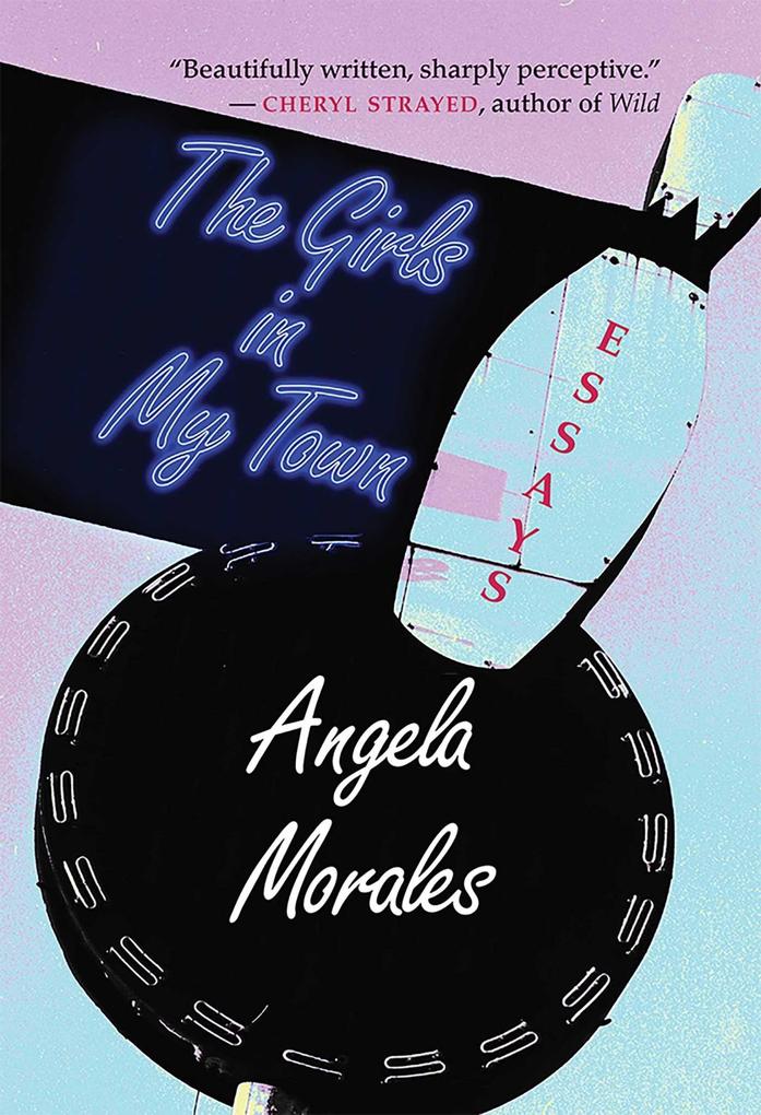 Produktbild: The Girls in My Town | Angela Morales