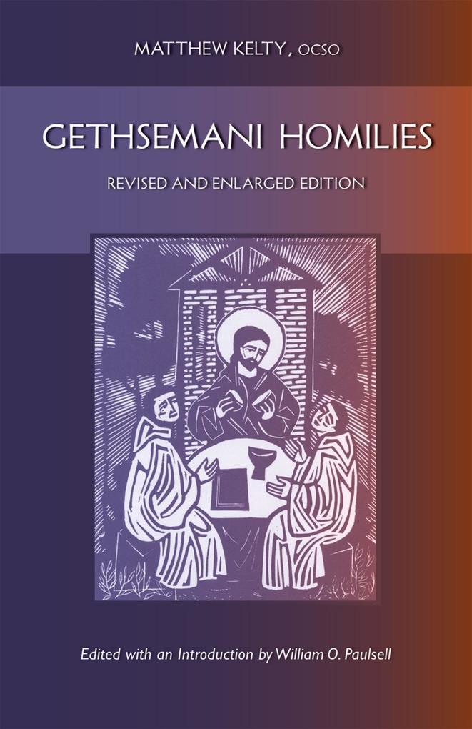 Produktbild: Gethsemani Homilies | Matthew Kelty