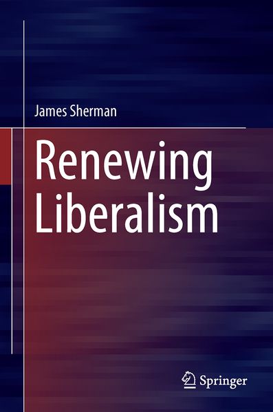 Produktbild: Renewing Liberalism | James A. Sherman