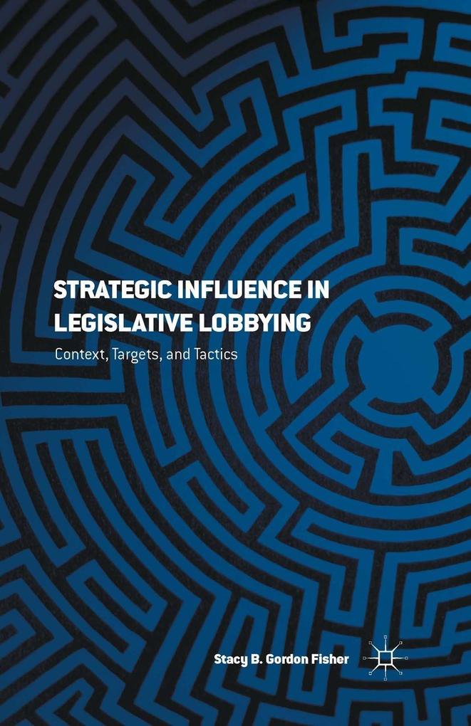 Produktbild: Strategic Influence in Legislative Lobbying | S. Gordon