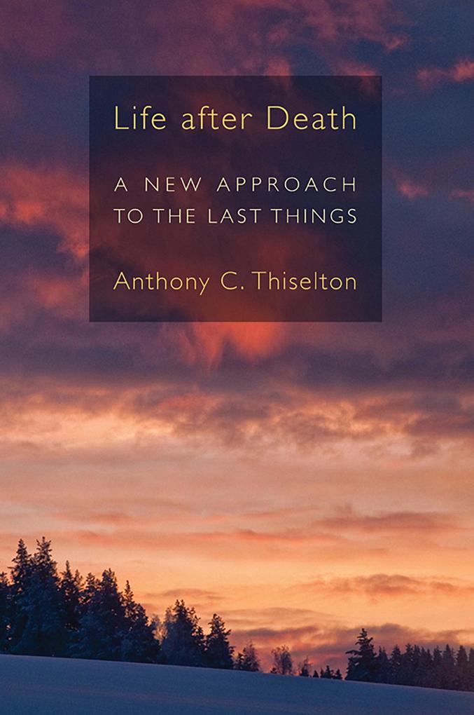 Produktbild: Life after Death | Anthony C. Thiselton