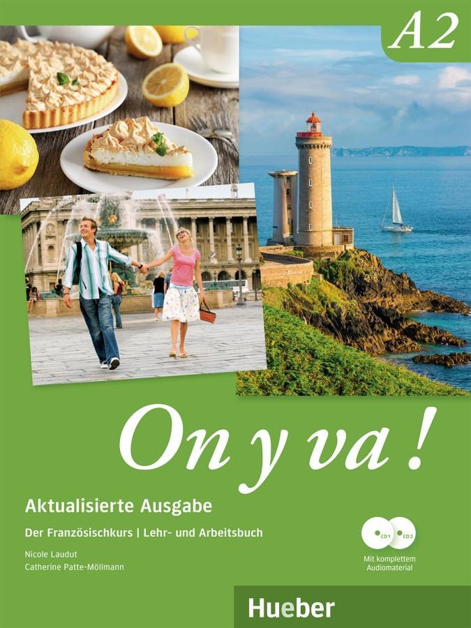 Produktbild: On y va ! A2 - Aktualisierte Ausgabe. Lehr- und Arbeitsbuch mit komplettem Audiomaterial | Nicole Laudut, Catherine Patte-Möllmann