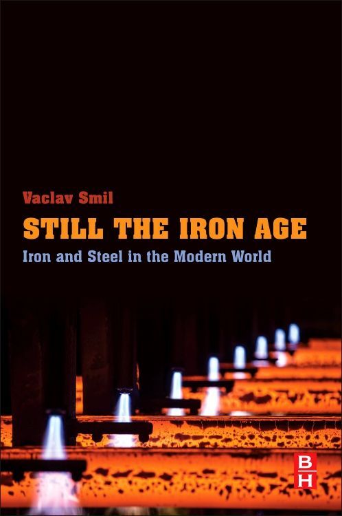 Produktbild: Still the Iron Age | Vaclav Smil