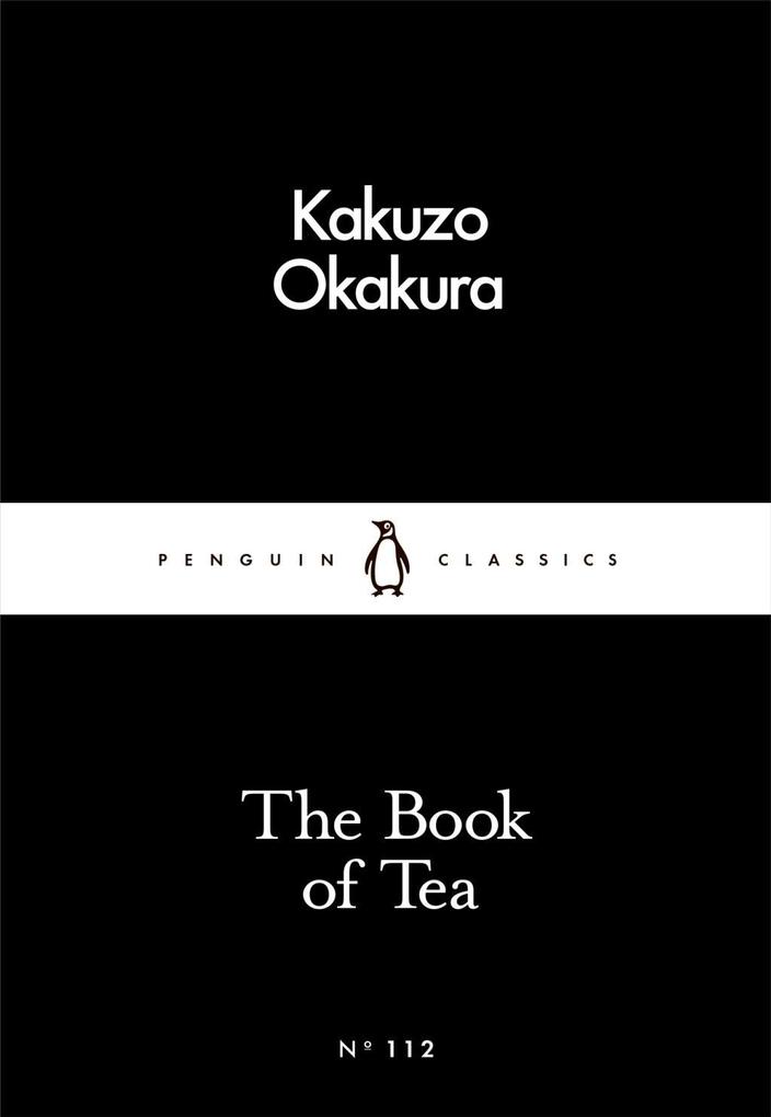 Produktbild: The Book of Tea | Kakuzo Okakura