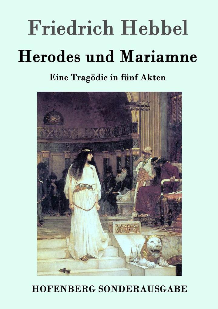 Produktbild: Herodes und Mariamne | Friedrich Hebbel