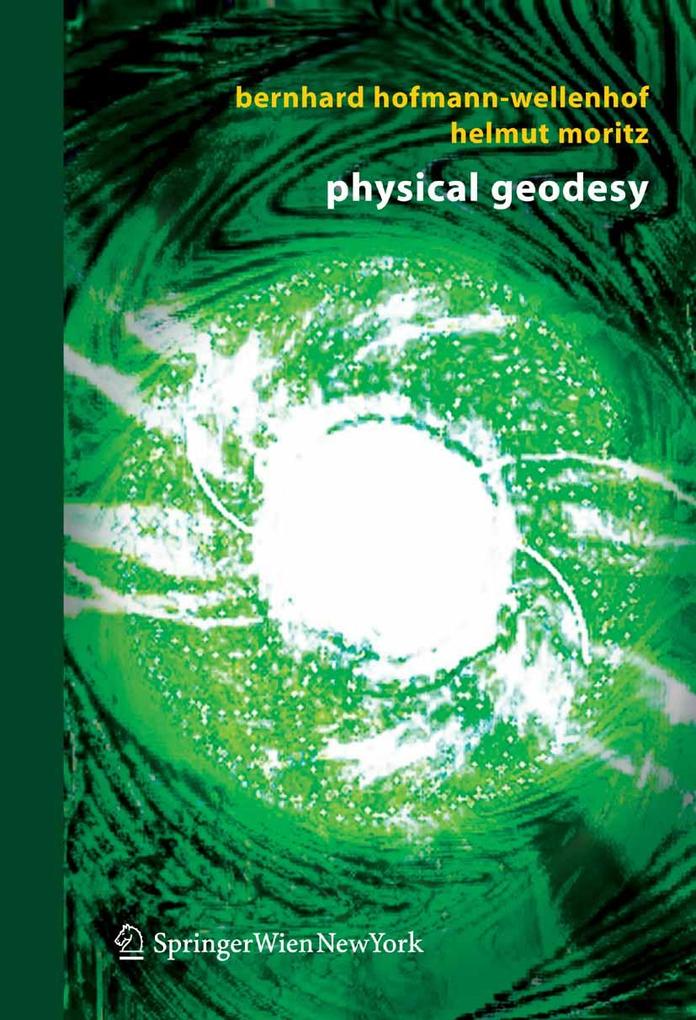 Produktbild: Physical Geodesy | Bernhard Hofmann-Wellenhof, Helmut Moritz