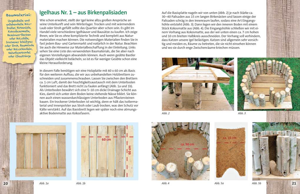 Weitere Ansicht: Igelhaus & Hummelhütte | Benjamin Busche