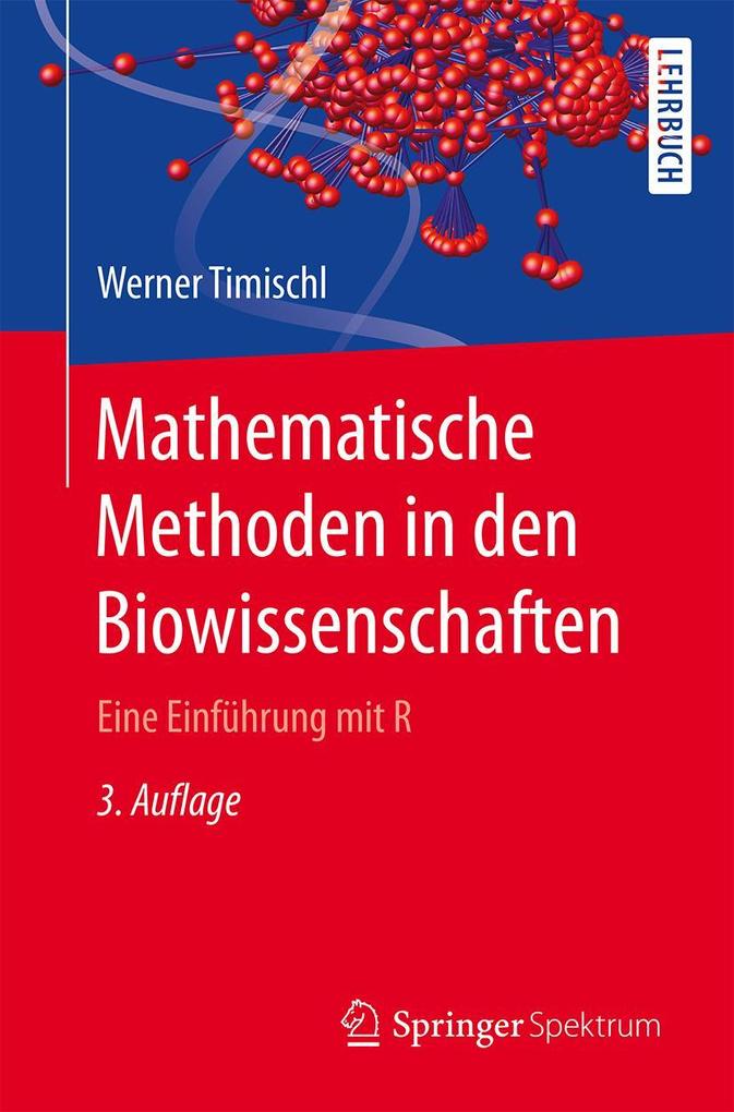 Produktbild: Mathematische Methoden in den Biowissenschaften | Werner Timischl