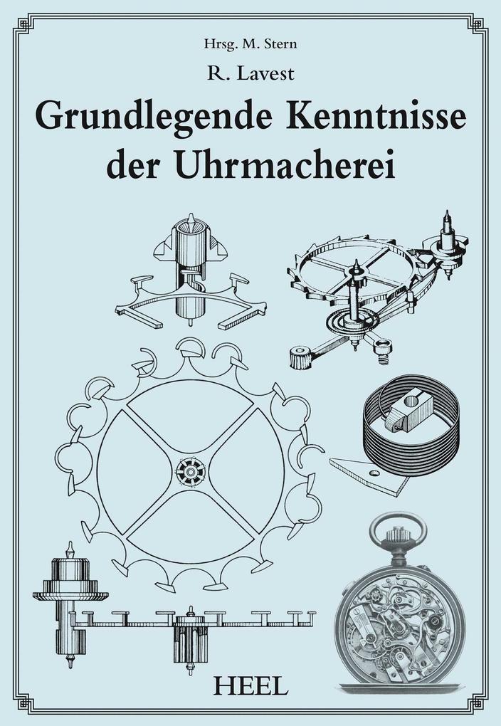 Produktbild: Grundkenntnisse der Uhrmacherei | R. Lavrest