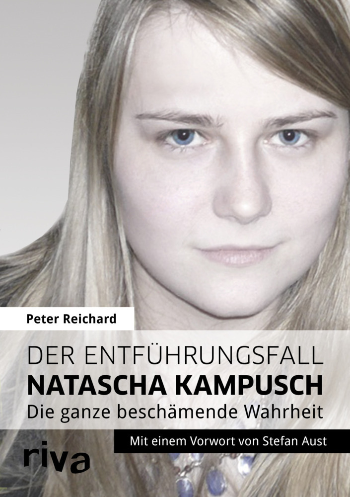 Produktbild: Der Entführungsfall Natascha Kampusch | Peter Reichard