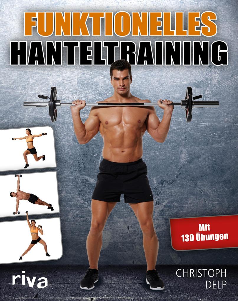 Produktbild: Funktionelles Hanteltraining | Christoph Delp