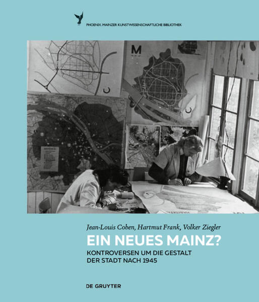 Produktbild: Ein neues Mainz? | Jean-Louis Cohen, Volker Ziegler, Hartmut Frank