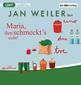 Produktbild: Maria, ihm schmeckt's nicht | Jan Weiler