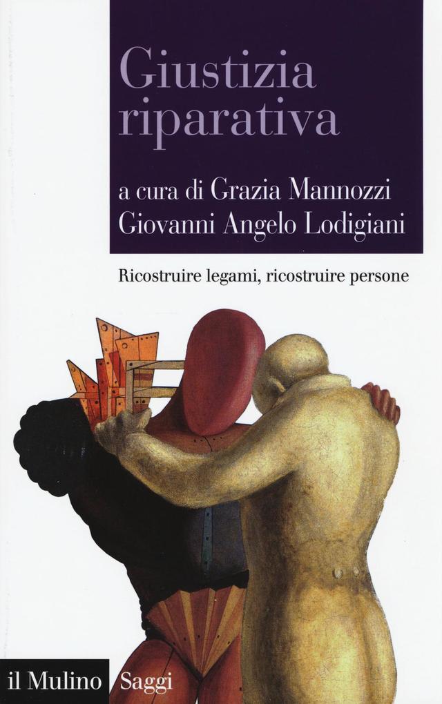 Produktbild: Giustizia riparativa. Ricostruire legami, ricostruire persone