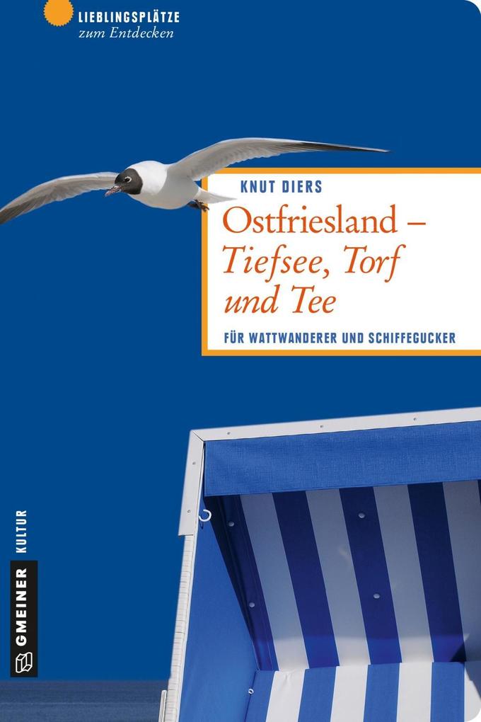 Produktbild: Ostfriesland - Tiefsee, Torf und Tee | Knut Diers