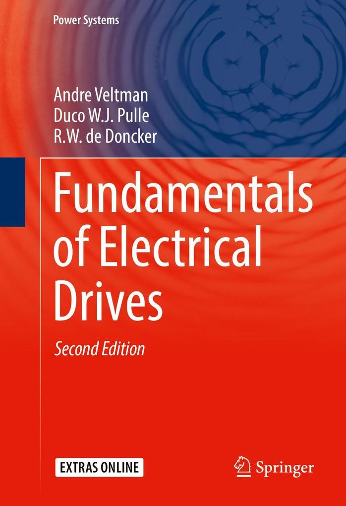 Produktbild: Fundamentals of Electrical Drives | Andre Veltman, Duco W.J. Pulle, R.W. de Doncker
