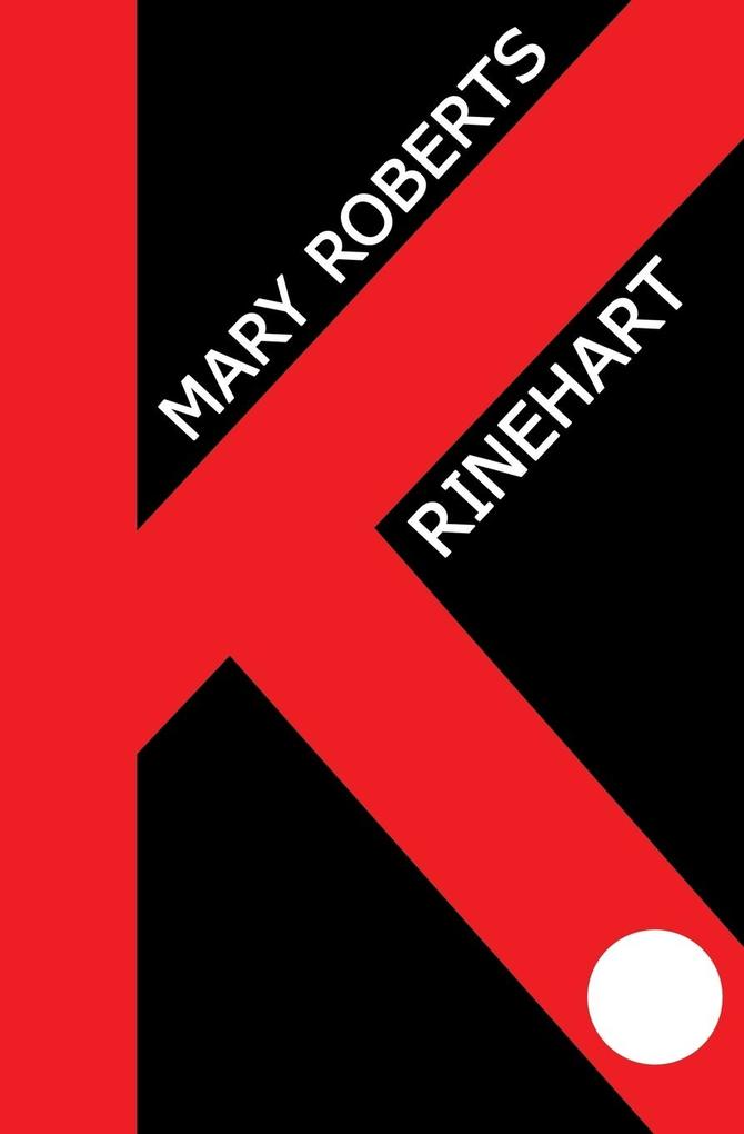 Produktbild: K. | Mary Roberts Rinehart