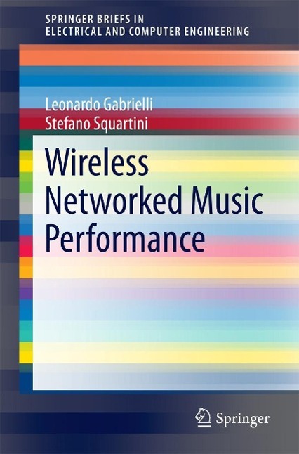 Produktbild: Wireless Networked Music Performance | Leonardo Gabrielli, Stefano Squartini