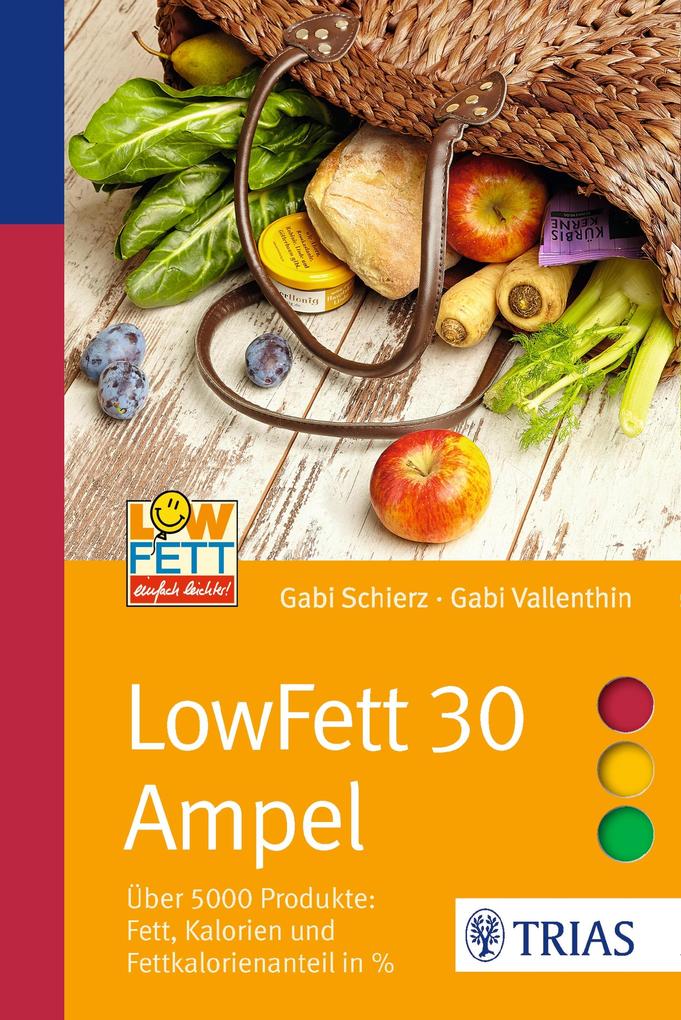 Produktbild: LowFett 30 Ampel | Gabi Schierz, Gabi Vallenthin