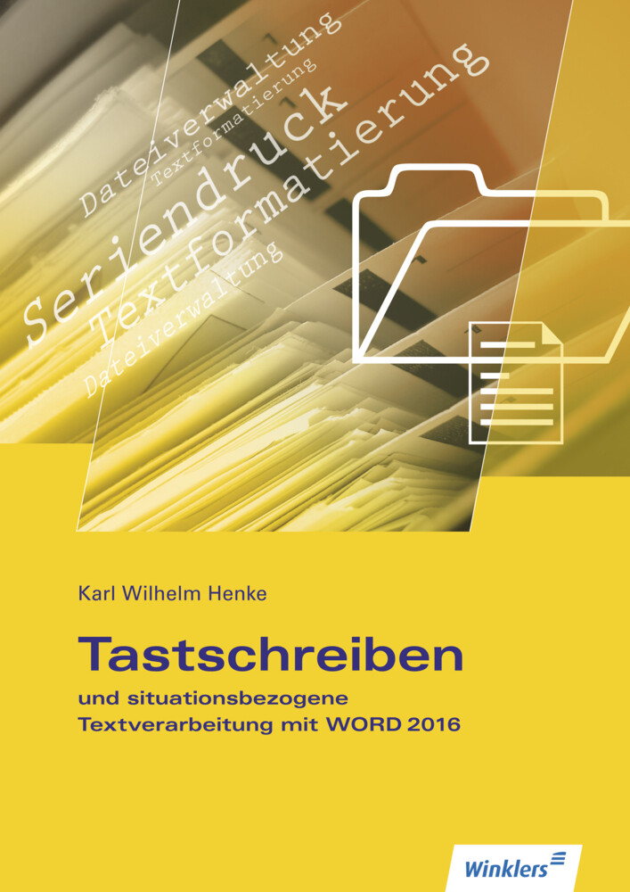 Tastschreiben und situationsbezogene Textverarbeitung mit Word 2016 als Buch (kartoniert)