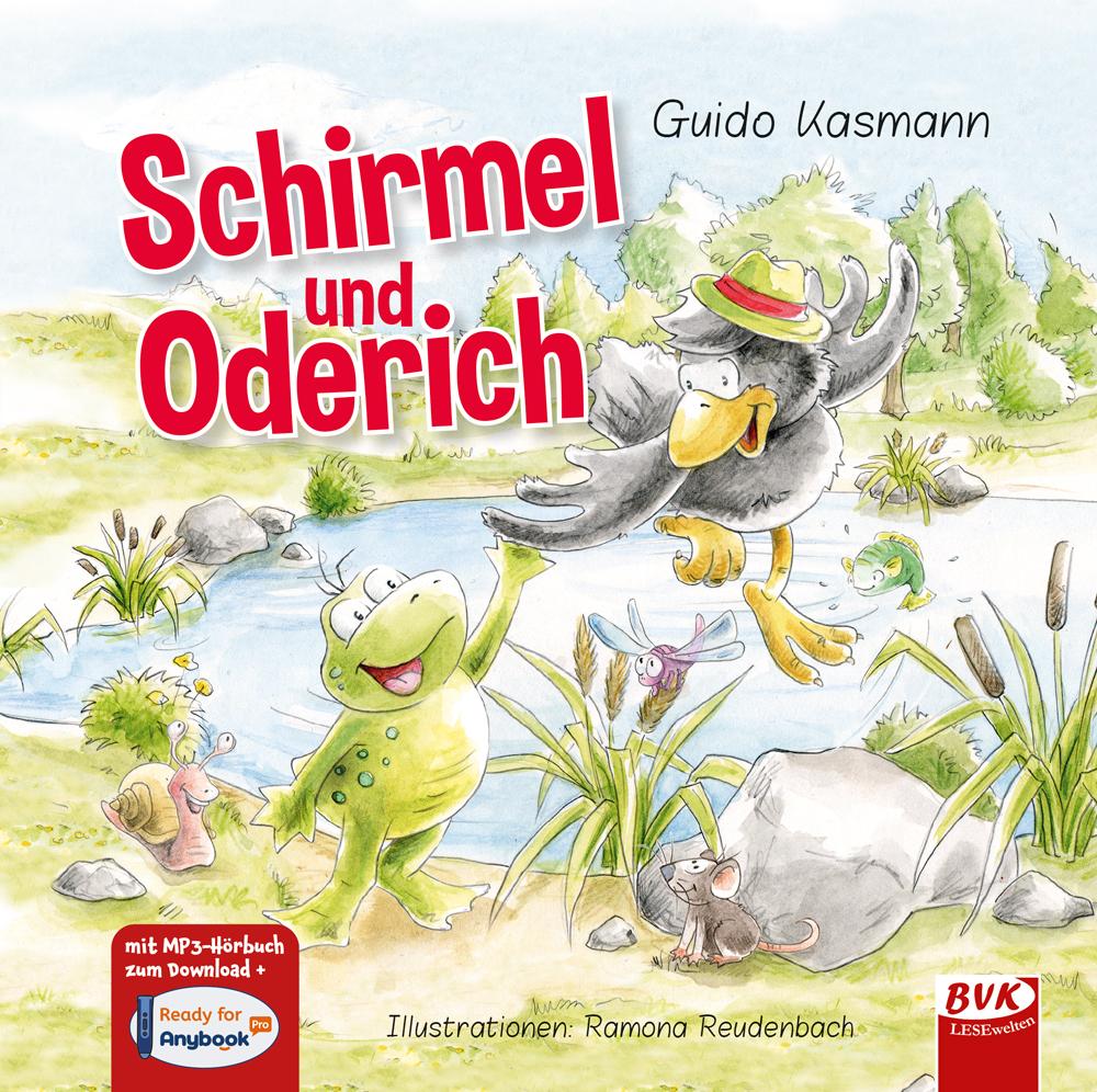 Produktbild: Schirmel und Oderich | Guido Kasmann, Ramona Reudenbach