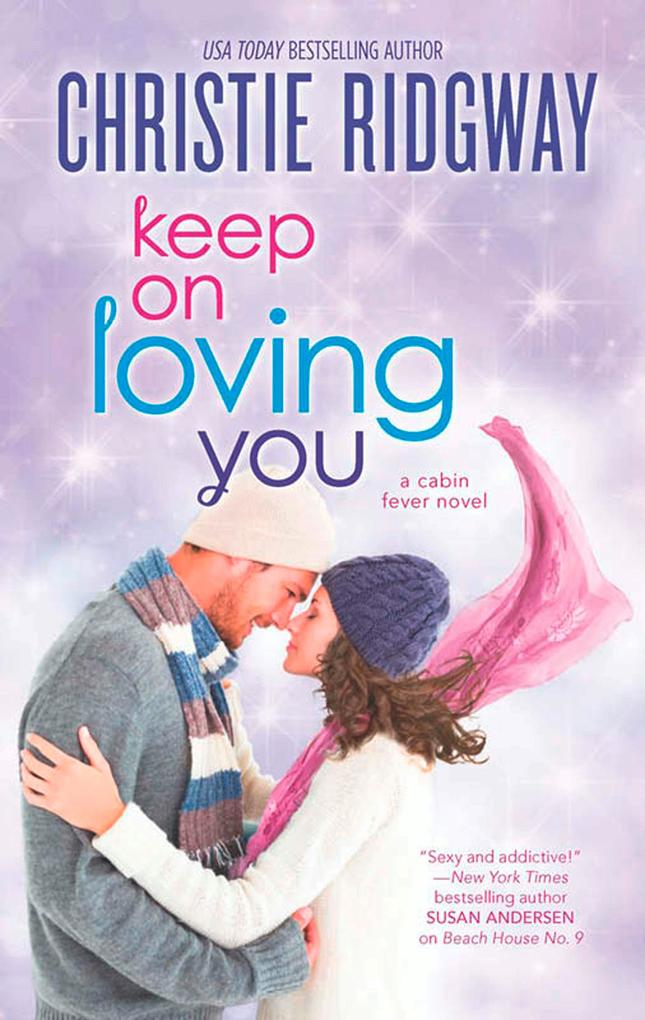 Produktbild: Keep On Loving You | Christie Ridgway
