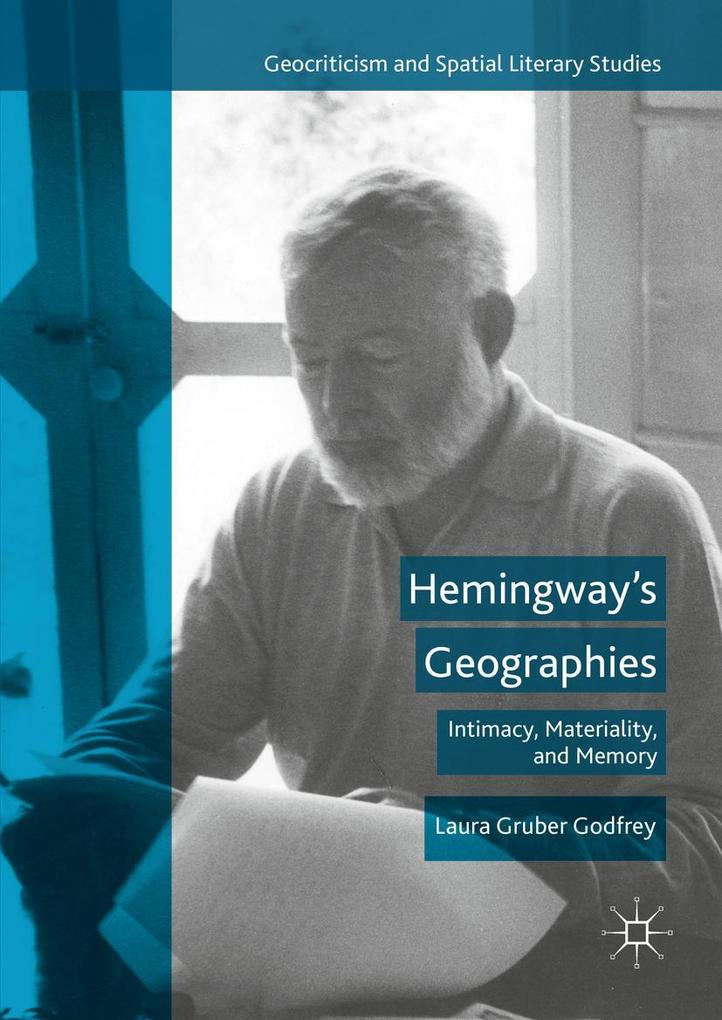 Produktbild: Hemingway's Geographies | Laura Gruber Godfrey