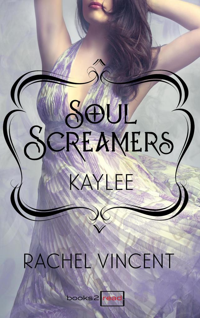 Produktbild: Kaylee: Prequel - Soul Screamers | Rachel Vincent