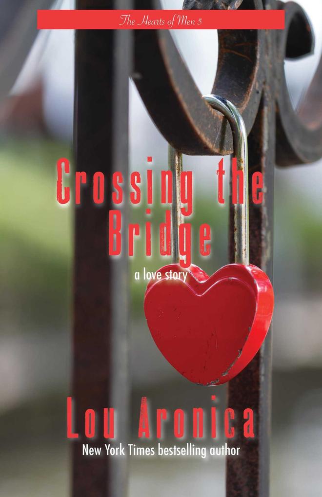 Produktbild: Crossing the Bridge | Lou Aronica