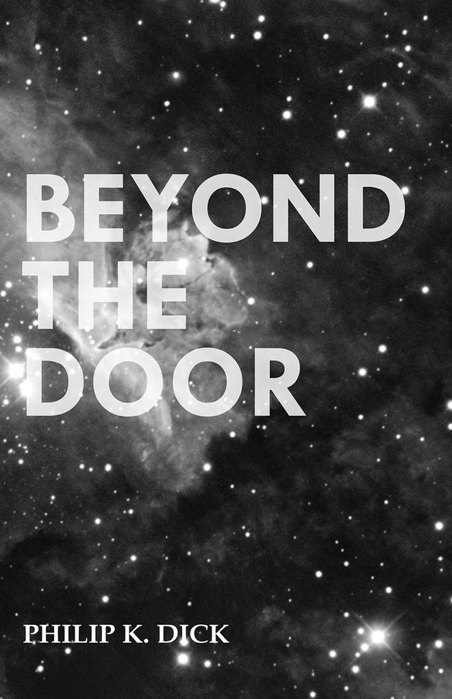 Produktbild: Beyond the Door | Philip K. Dick