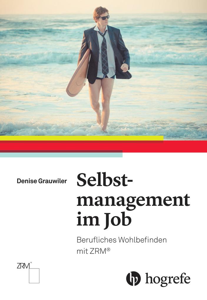 Produktbild: Selbstmanagement im Job | Denise Grauwiler